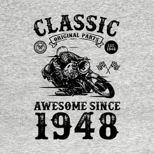 70th Birthday Gift | 70 Years Old | Born in 1948 | Made in 1948 | Vintage Birthday Gift | Motorcycle Lover | Retro Bike Lover | Birthday Gift for Men T-Shirt